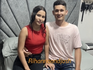 Rihannaandjosh
