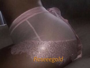 Roseeegold