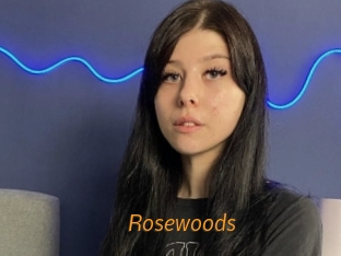 Rosewoods