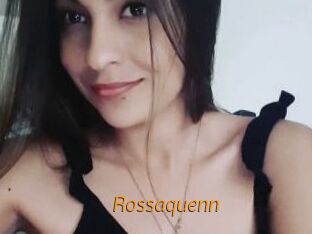 Rossaquenn