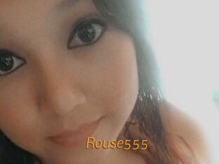 Rouse555