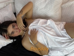 Rousloly