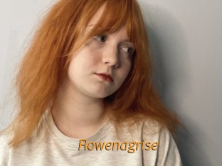 Rowenagrise