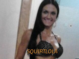 SQUIRTLOLA