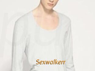 Sexwalkerr
