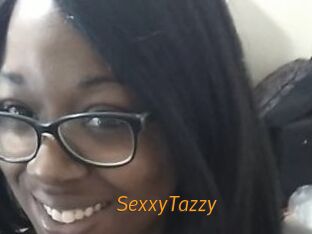 SexxyTazzy