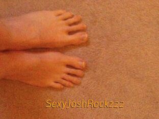 SexyJoshRockz22