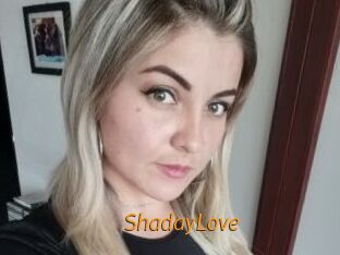 ShadayLove