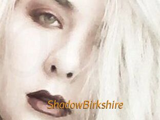 ShadowBirkshire