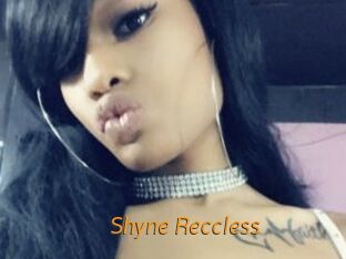 Shyne_Reccless