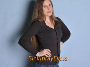 SinkInMyEyess