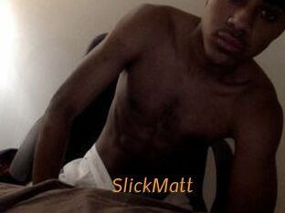 SlickMatt