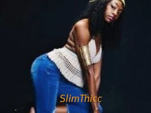 SlimThicc