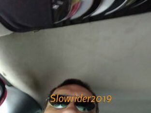 Slowrider2019
