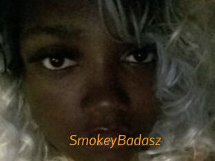 SmokeyBadasz