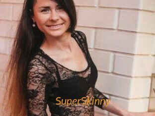 SuperSkinny