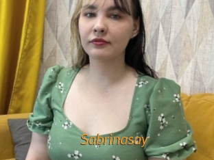 Sabrinasay