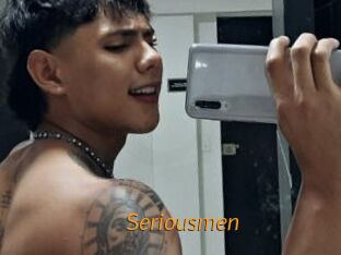 Seriousmen