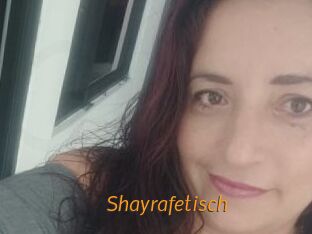 Shayrafetisch