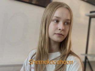 Shemekacahoon
