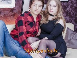 Shortyandrolly