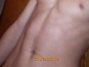 Slowmbro