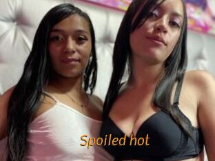 Spoiled_hot