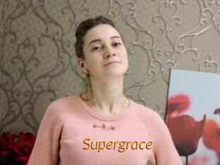 Supergrace