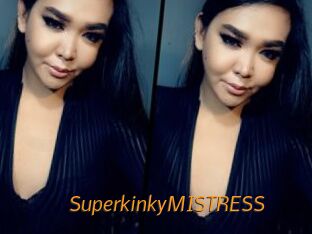 SuperkinkyMISTRESS