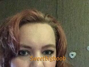 Sweetbigboob