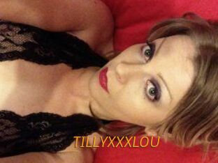 TILLYXXXLOU