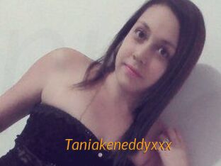 Taniakeneddyxxx