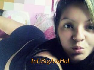 TatiBigAssHot