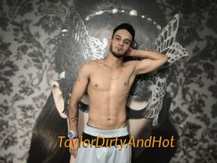 TaylorDirtyAndHot