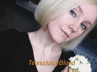 TeonaJuicyBlond