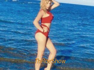 ThRoeShow