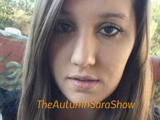 TheAutumnSaraShow