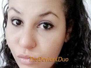 TheDeviantDuo