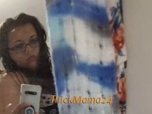 ThickMama24