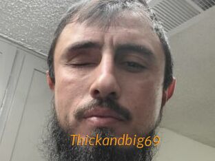 Thickandbig69
