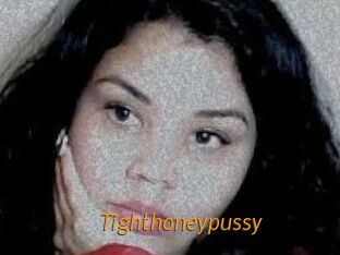 Tighthoneypussy