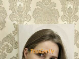 TinaGentle