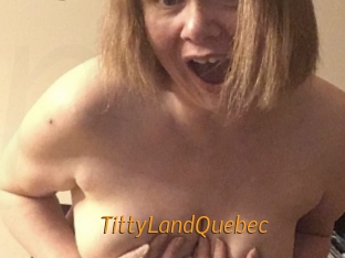 TittyLandQuebec Porn University