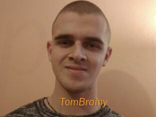 TomBrainy