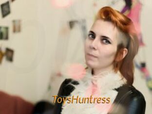 ToysHuntress