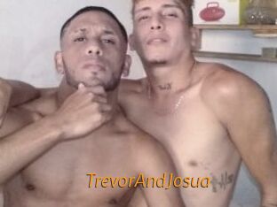 TrevorAndJosua