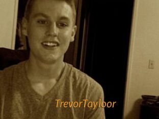 TrevorTayloor