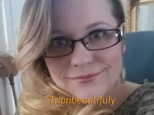 Tripnbeautifuly