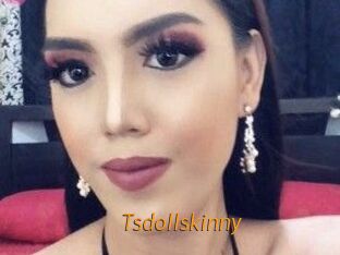 Tsdollskinny