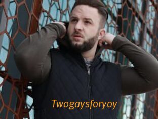 Twogaysforyoy